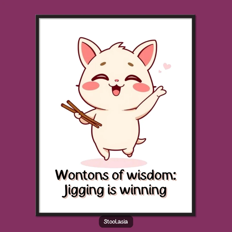 Funny Free Printable Wonton Jig Wall Art: Downloadable Humor Decor