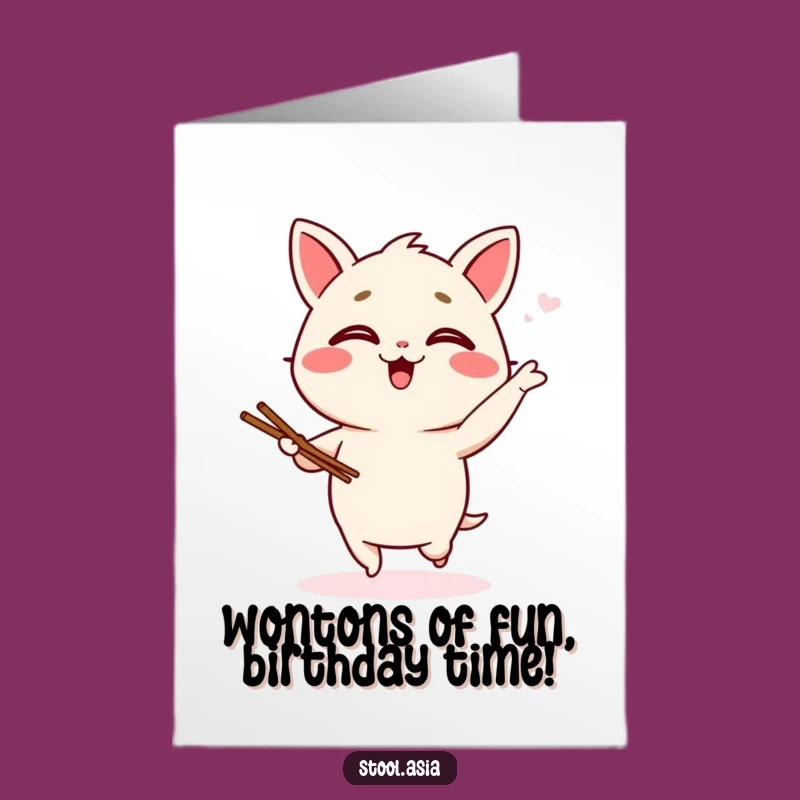 Free Printable Funny Birthday Card: Giggling Wonton Jig Downloadable Gift